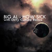 Artwork for How Sick by Big Al