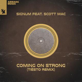 Artwork for Coming On Strong (Tiësto Extended Remix)