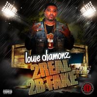 Artwork for 2Real 2B Fake by Louie Diamonz