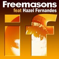 Artwork for If (feat. Hazel Fernandes) by Freemasons