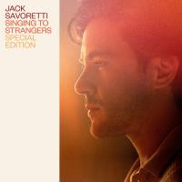 Artwork for Singing to Strangers (Special Edition) by Jack Savoretti