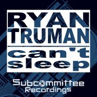 Artwork for Can't Sleep by Ryan Truman