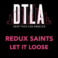 Artwork for Let It Loose by Redux Saints