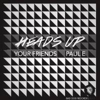 Artwork for Heads Up by Your Friends