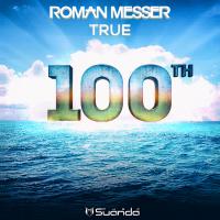 Artwork for True by Roman Messer