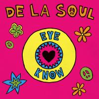 Artwork for Eye Know by De La Soul