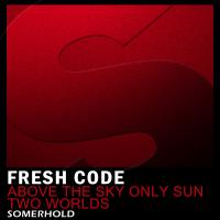 Artwork for Above The Sky Only Sun / Two Worlds by Fresh Code