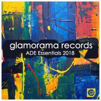 Artwork for Glamorama Records - ADE Essentials 2018 by Various Artists