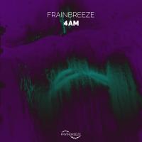 Artwork for 4AM by Frainbreeze