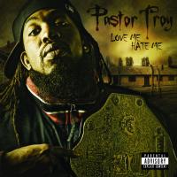 Artwork for Love Me Hate by Pastor Troy