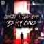 Artwork for Be My Cure (Original Mix)