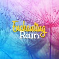 Artwork for Enchanting Rain by Rain