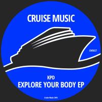 Artwork for Explore Your Body EP by KPD