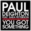 Artwork for You Got Something (Main Mix)