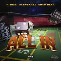 Artwork for All In by K-Bizz