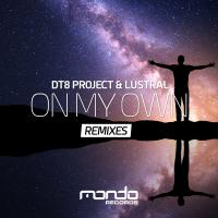 Artwork for On My Own (Remixes) by DT8 Project