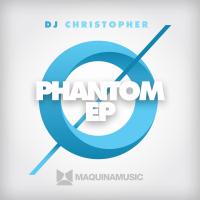 Artwork for Phantom EP by Dj Christopher