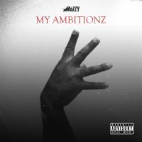 Artwork for My Ambitionz by Mozzy