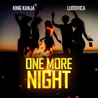 Artwork for One More Night by King Kanja