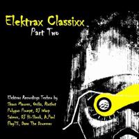 Artwork for Elektrax Classixx, Pt. 2 by Various Artists