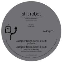 Artwork for Simple Things (Work It Out) by Shit Robot