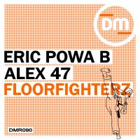 Artwork for Floorfighterz EP by Eric Powa B