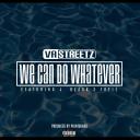 Artwork for We Can Do Whatever (feat. J. Black & Trele)