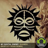 Artwork for Shamen (Bentley Dean Remix) by My Digital Enemy