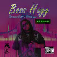 Artwork for Messy Marv Diss: Part 1 by Boss Hogg