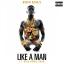 Artwork for Like a Man (feat. Rich Homie Quan)