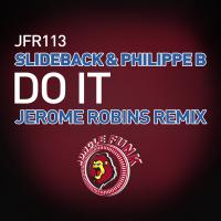 Artwork for Do It (Jerome Robins Tech Funk Remix) by Slideback