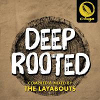 Artwork for Deep Rooted by The Layabouts