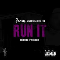 Artwork for Run It by Jazzae