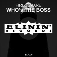 Artwork for Who's The Boss by Firebizzare