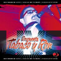 Artwork for LIVE (En Vivo) by Orquesta Tabaco y Ron