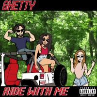 Artwork for Ride With Me by Ghetty