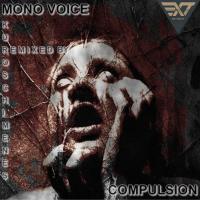 Artwork for Compulsion by Mono Voice