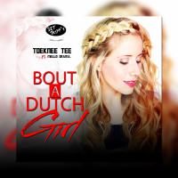 Artwork for Bout A Dutch Girl by Toeknee Tee