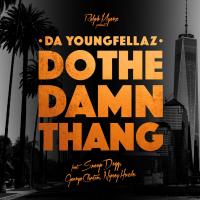 Artwork for Do the Damn Thang (feat. Snoop Dogg, George Clinton & Nipsey Hussle) by Da YoungFellaz