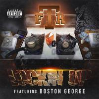Artwork for Lockin Up (feat. Boston George) by ftr