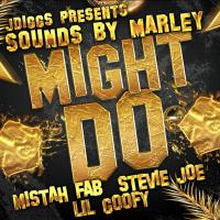 Artwork for Might Do by Mistah F.A.B.