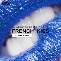 Artwork for French Kiss (Dj Vini Remix) by DJ Aristocrat