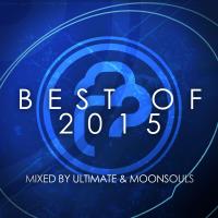 Artwork for Infrasonic: The Best Of 2015 (Mixed By Ultimate & Moonsouls) by Various Artists