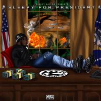 Artwork for Sleepy Hallow Presents: Sleepy For President by Sleepy Hallow