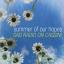 Artwork for Summer Of Our Hopes