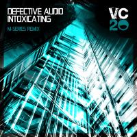 Artwork for Intoxicating (M-Series Remix) by Defective Audio