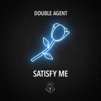 Artwork for Satisfy Me by Double Agent