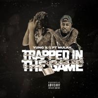 Artwork for Trapped in the Game by Yung X