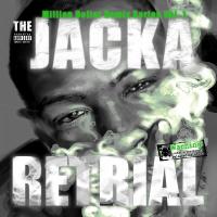 Artwork for Retrial - Million Dollar Remix Series Vol. 1 by The Jacka