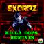 Artwork for Killa Cops (VIP mix)